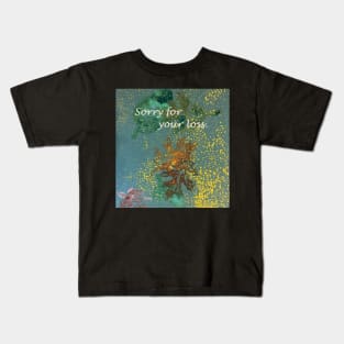 Sorry for your loss, sympathy card, original leaf painting Kids T-Shirt